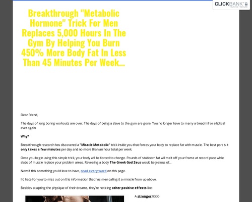 Breakthrough “Metabolic Hormone” Trick For Males Replaces 5,000 Hours In The Health club By Serving to You Burn 450% Extra Physique Fats In Much less Than 45 Minutes Per Week…